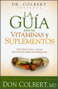 La Guía para las Vitaminas y Suplementos