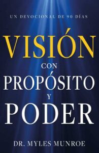 Visión con Propósito y Poder