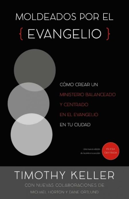 Moldeados por el evangelio