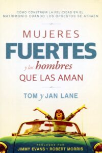 Mujeres Fuertes y los Hombres que las Aman