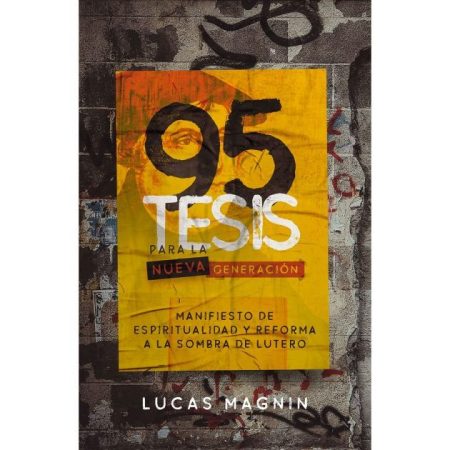 95 Tesis Para La Nueva Generación