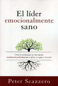 Líder emocionalmente sano: Peter Scazzero