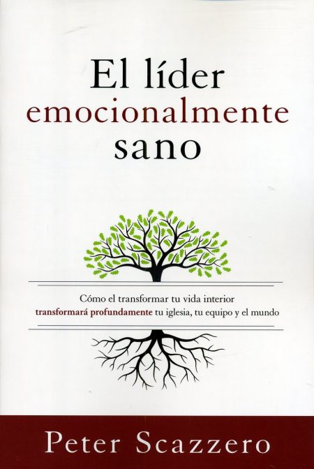 Líder emocionalmente sano: Peter Scazzero