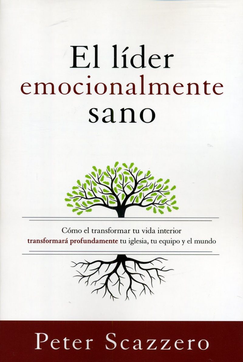 Líder emocionalmente sano: Peter Scazzero