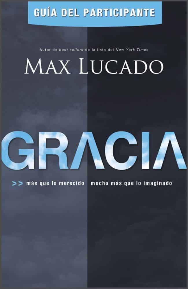 Gracia: Guía del Participante 1 Gracia: Guía del Participante