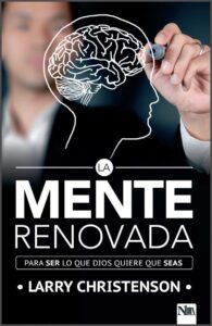 La Mente Renovada