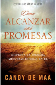 Cómo alcanzar Sus Promesas