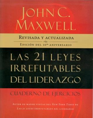 21 Leyes Irrefutables del Liderazgo Cuaderno