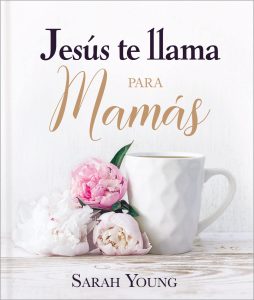 Jesús Te Llama para Mamás